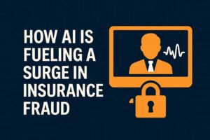 "AI-powered insurance fraud"

