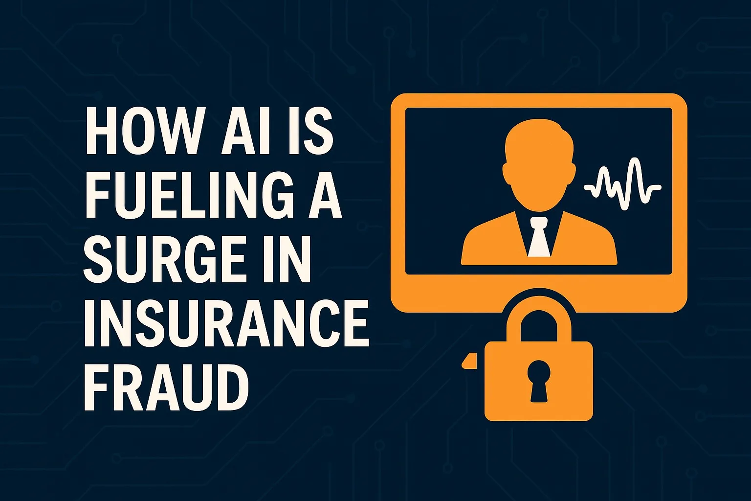 "AI-powered insurance fraud"